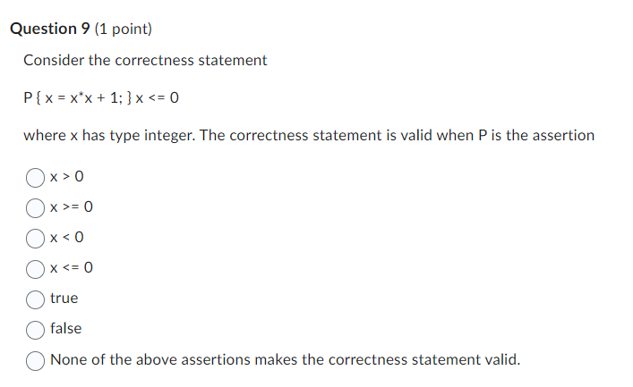 Solved Consider The Correctness Statement P{x=x∗x+1;}x