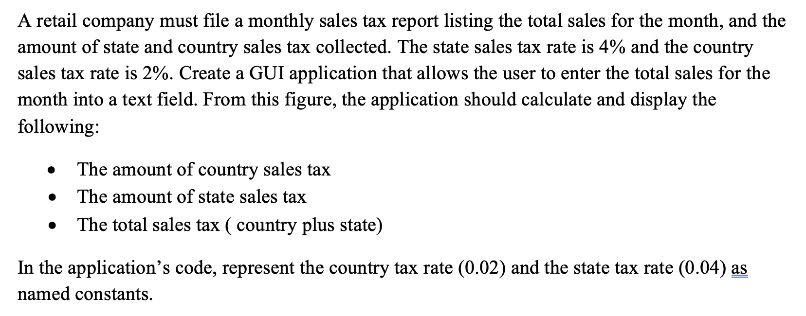 Solved A retail company must file a monthly sales tax report