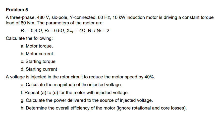Solved Problem 5 A three-phase, 480 V, six-pole, | Chegg.com