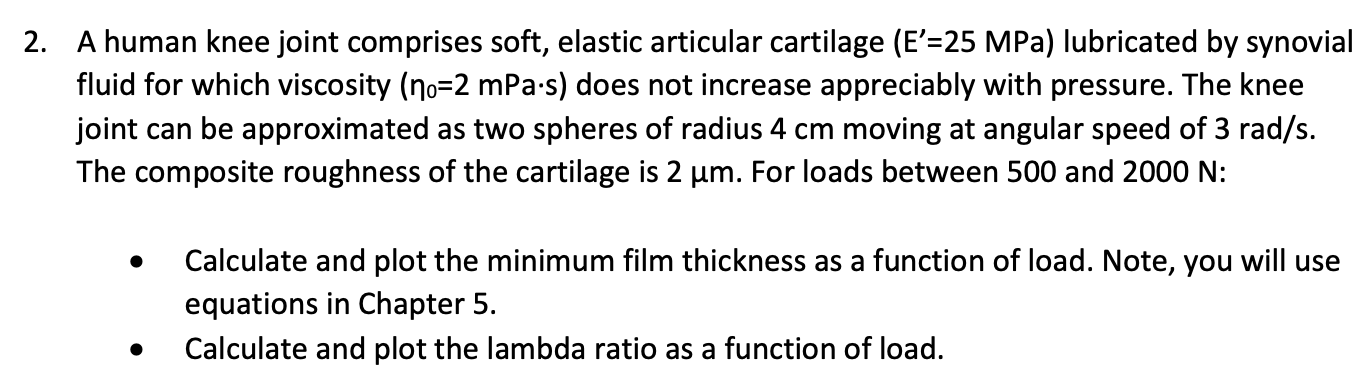 2. A human knee joint comprises soft, elastic | Chegg.com