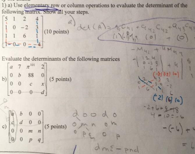 Solved row or column operations to evaluate the determinant