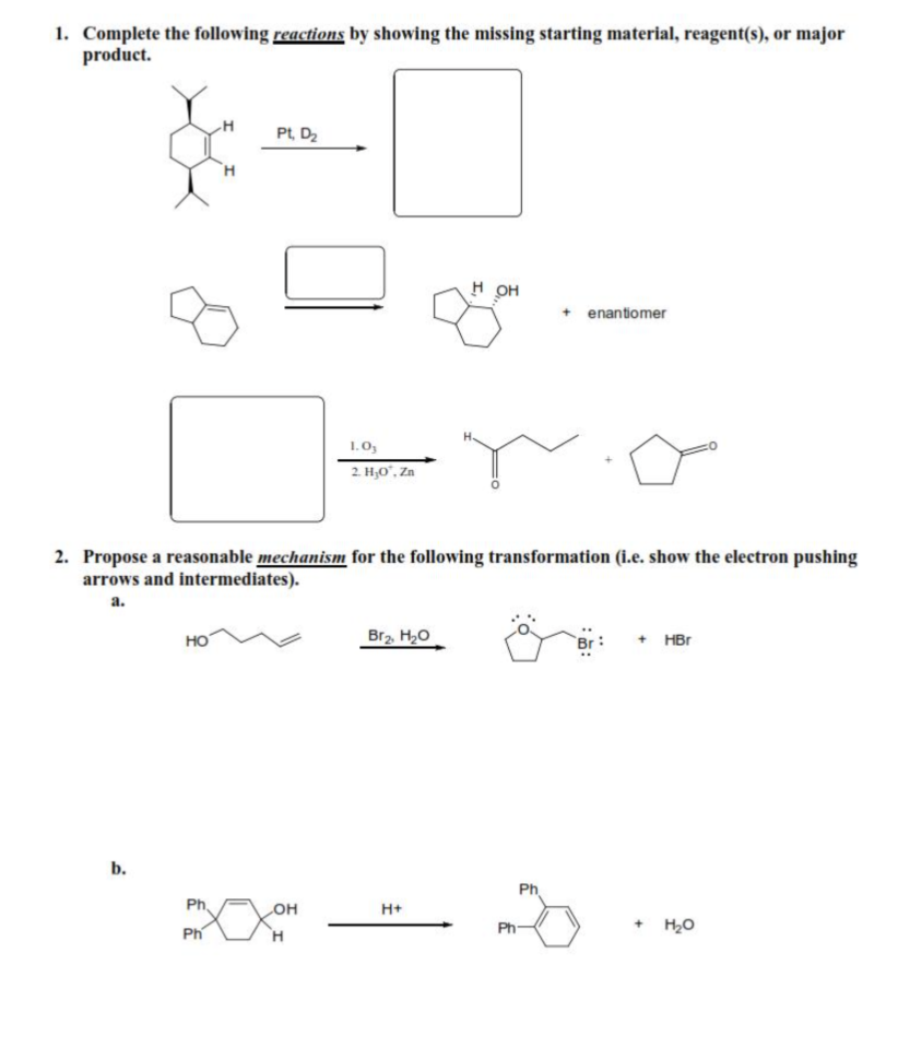 Solved 1. Complete The Following Reactions By Showing The | Chegg.com