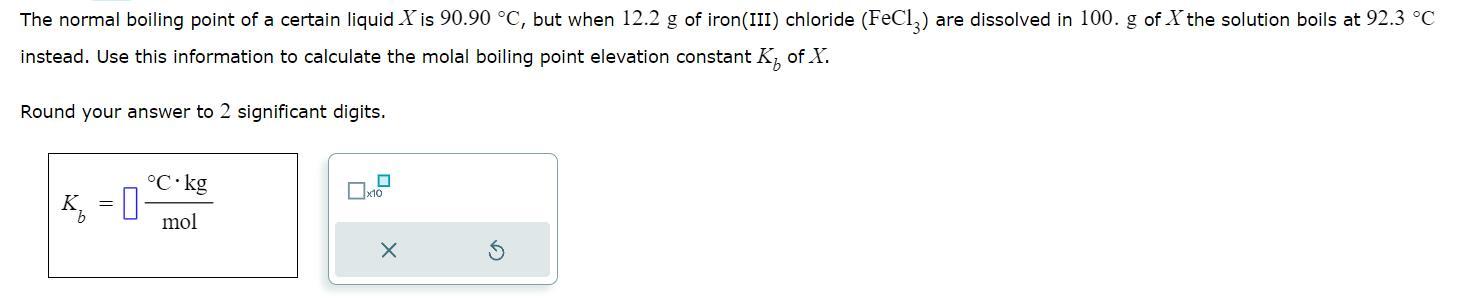 solved-the-normal-boiling-point-of-a-certain-liquid-x-is-chegg