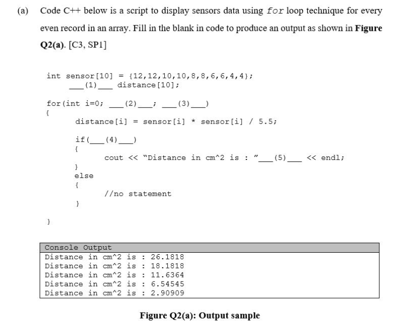 Solved (a) Code C++ below is a script to display sensors | Chegg.com