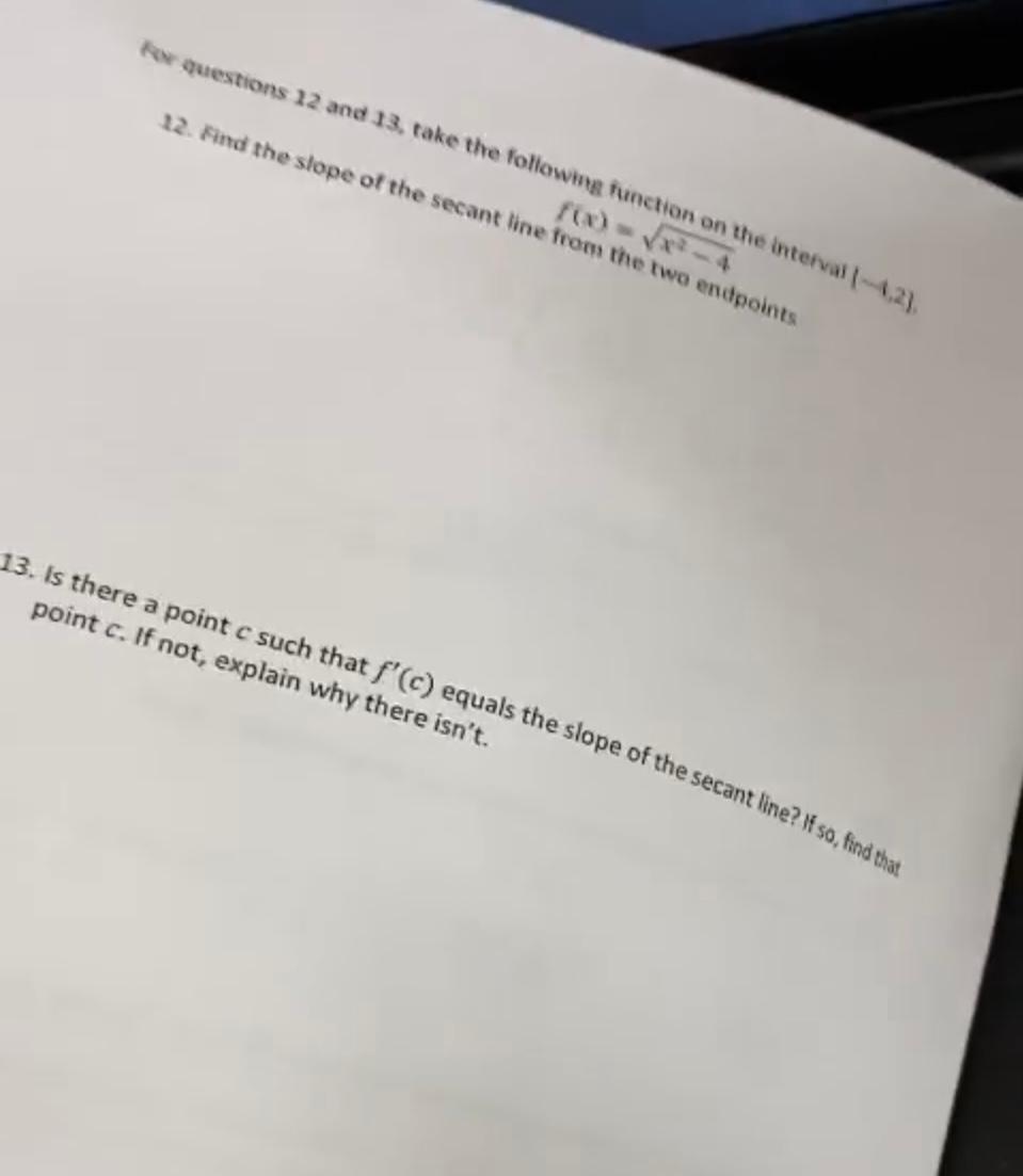 Solved 13. Is there a point c such that f′(c) equals the | Chegg.com