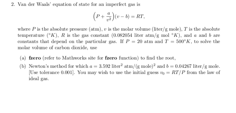 Solved 2 Van Der Waals Equation Of State For An Imperfect Chegg Com