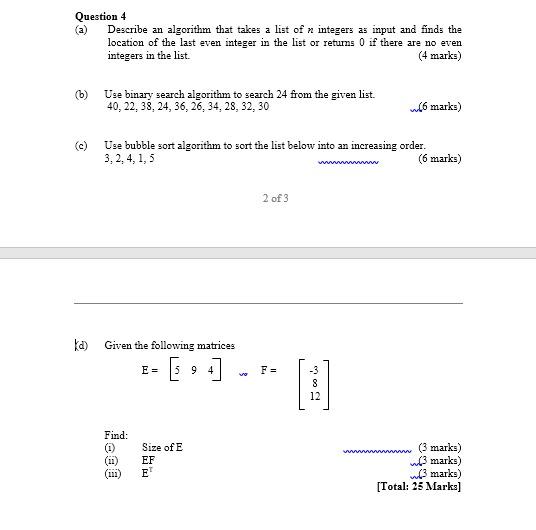 Solved Question 4 Describe An Algorithm That Takes A List Of | Chegg.com