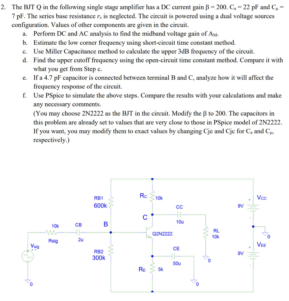 Solved The BJT Q in the following single stage amplifier has | Chegg.com