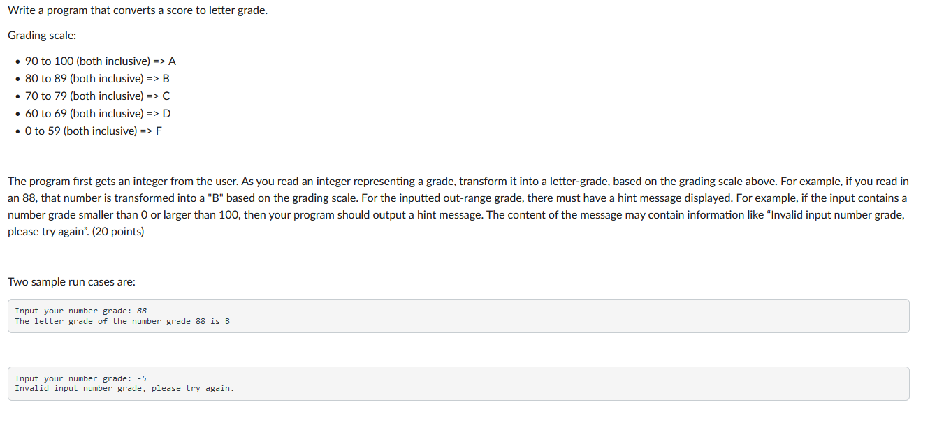 Solved Write a program that converts a score to letter | Chegg.com
