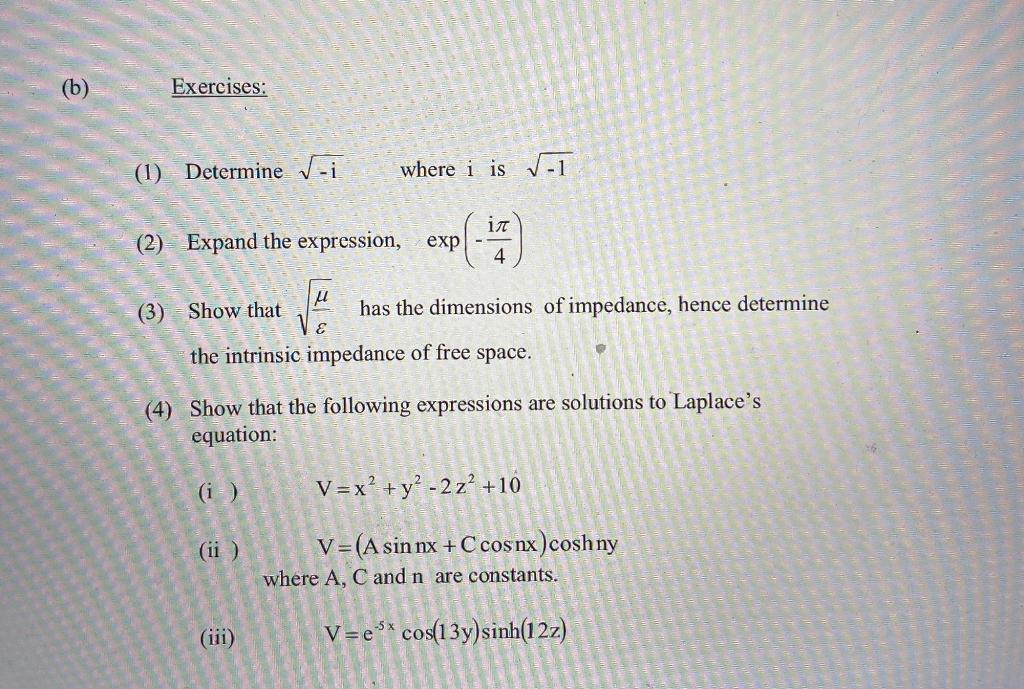 Solved (b) Exercises: (1) Determine V-i where i is V-1 (2) | Chegg.com