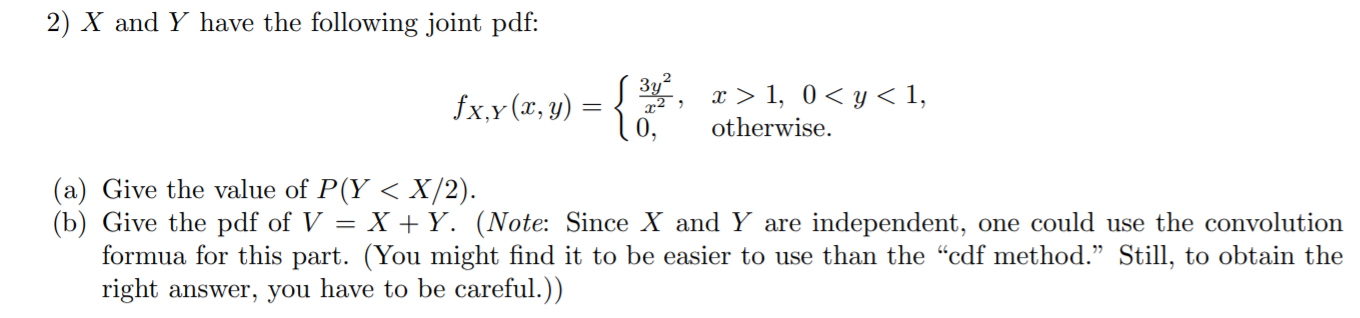 Solved 2) X and Y have the following joint pdf: fx,y(x, y) | Chegg.com