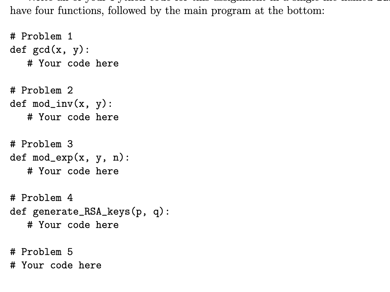 Solved you should have four functions, followed by the main | Chegg.com