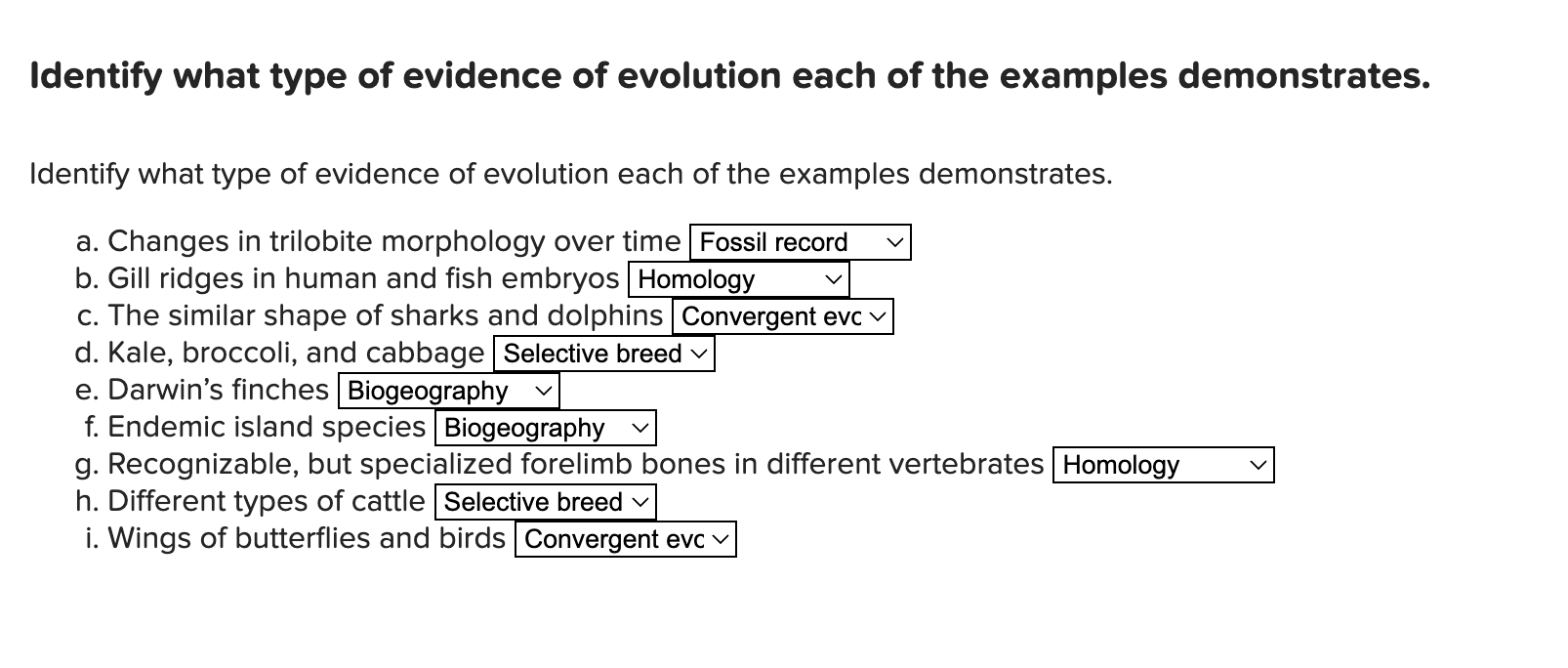 Solved Identify what type of evidence of evolution each of