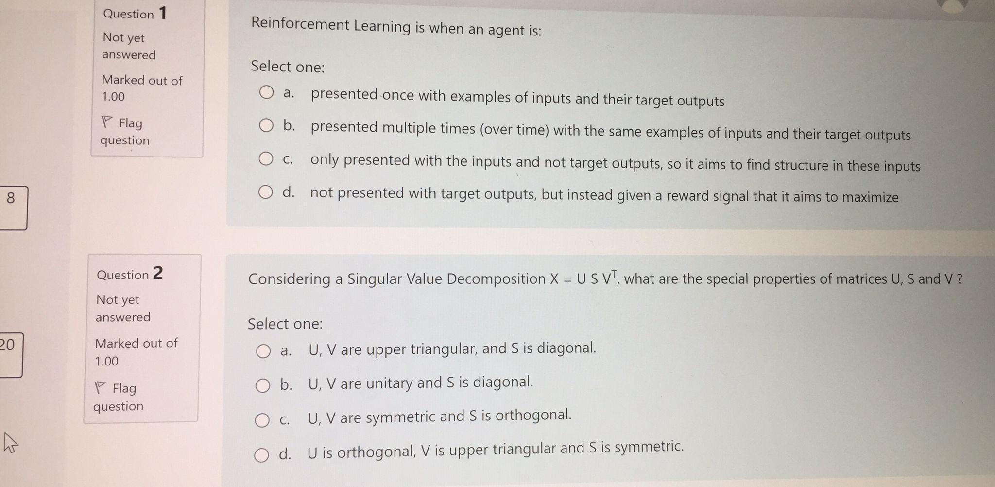 Solved Question 1 Reinforcement Learning is when an agent | Chegg.com