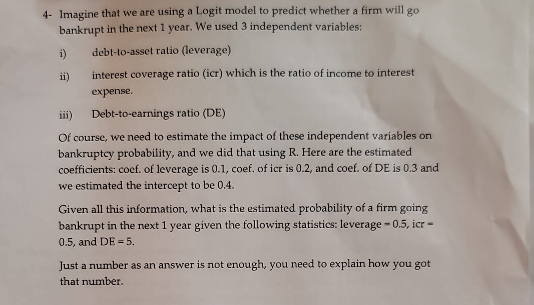 Solved 4- Imagine that we are using a Logit model to predict | Chegg.com