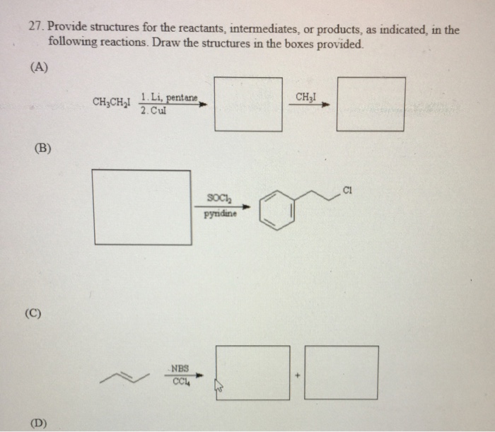 Solved 27. Provide Structures For The Reactants, | Chegg.com