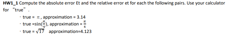 Solved HW1_1 Compute the absolute error Et and the relative | Chegg.com
