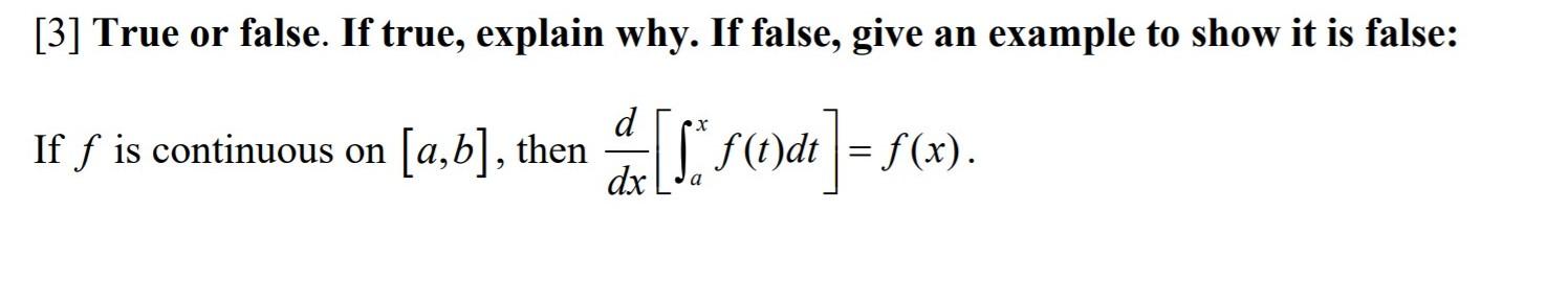 Solved [3] True or false. If true, explain why. If false, | Chegg.com