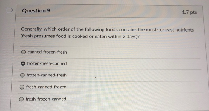Solved Question 1 1.7 pts Calories come from all of the | Chegg.com