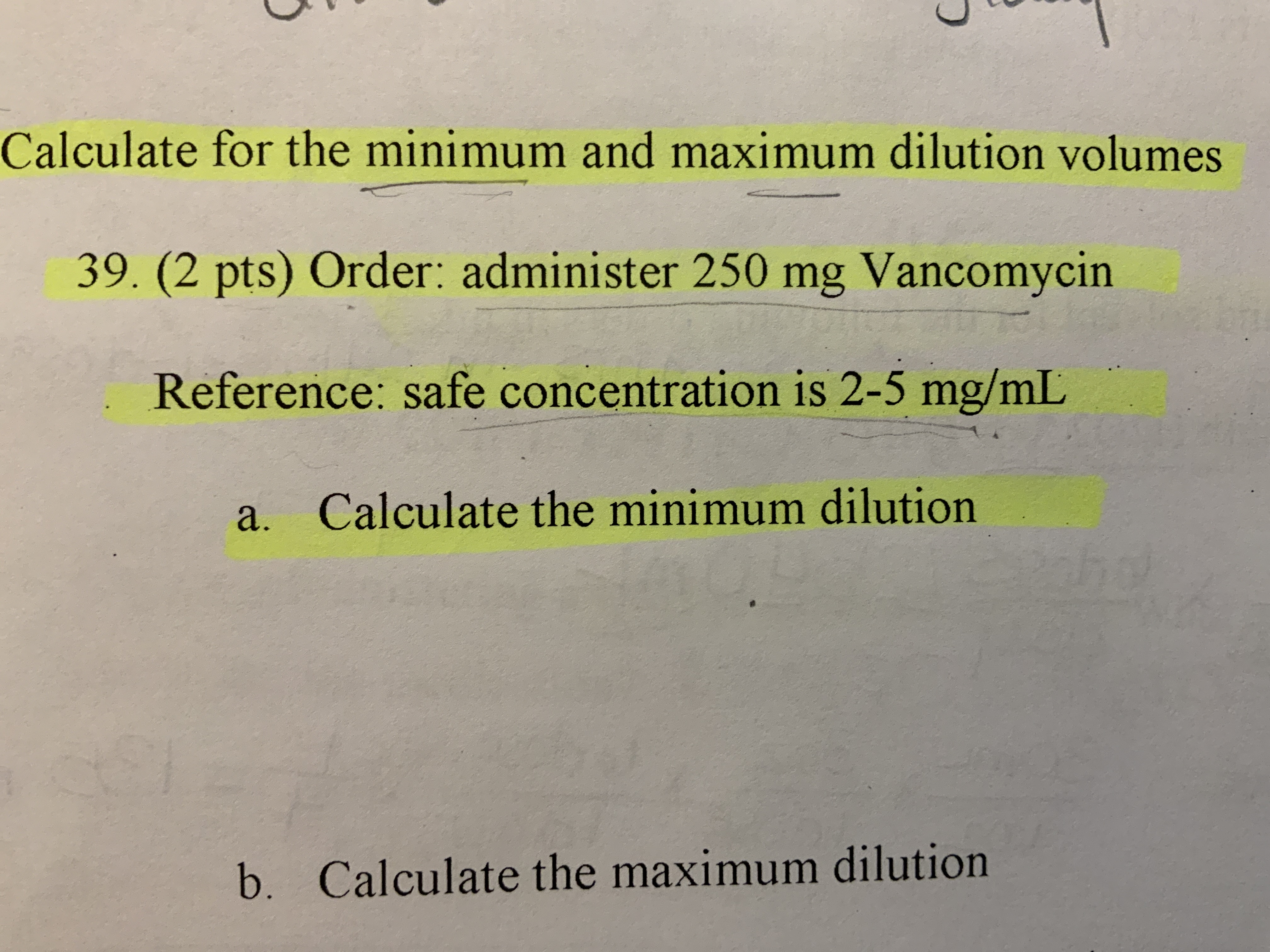 Solved Calculate for the minimum and maximum dilution | Chegg.com