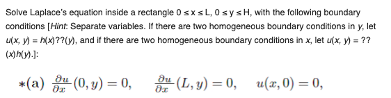 Solved Solve Laplace's Equation Inside A Rectangle O SxsL, O | Chegg.com