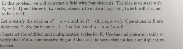 Solved In this problem, we will construct a field with four | Chegg.com