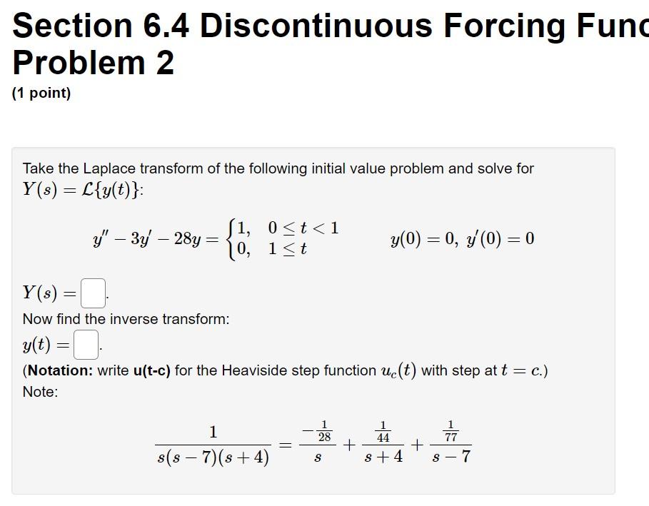 Solved Section 6.4 Discontinuous Forcing Func Problem 2 (1 | Chegg.com
