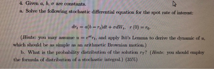 Solved 4. Given A, B, σ Are Constants. A. Solve The | Chegg.com