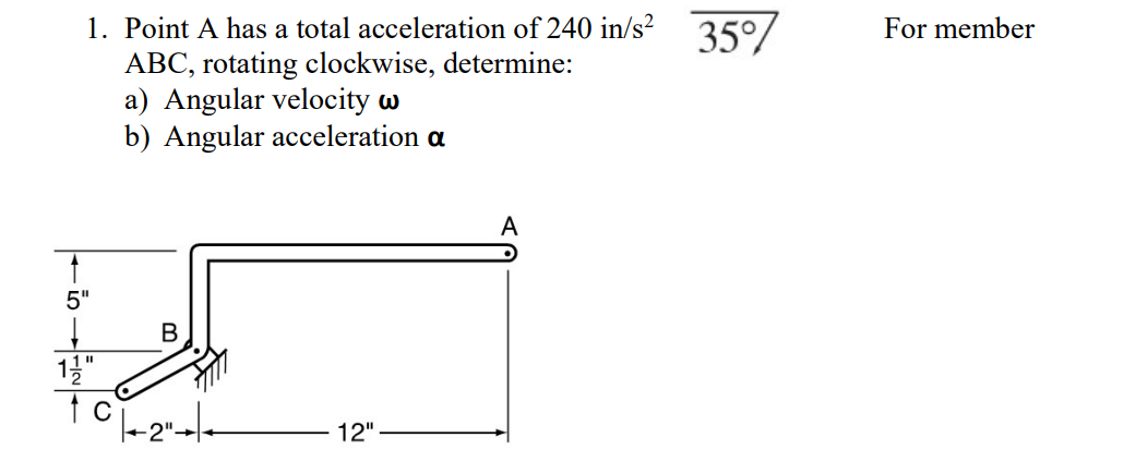 Solved 1. Point A has a total acceleration of 240in/s2 ABC, | Chegg.com