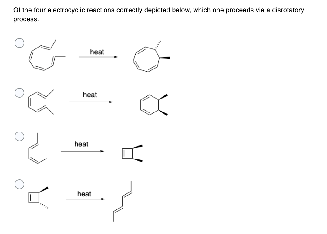 Solved Of the four electrocyclic reactions correctly | Chegg.com