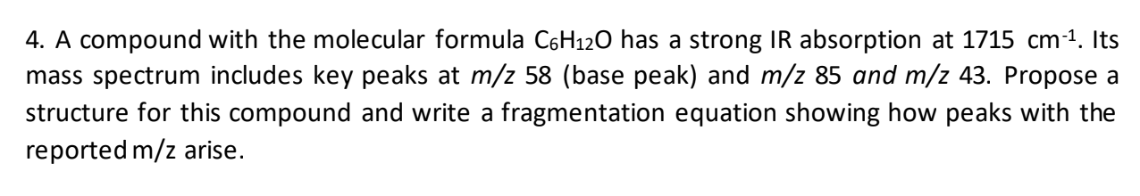 Solved 4. A compound with the molecular formula C6H120 has a | Chegg.com