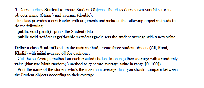 Solved 5. Define a class Student to create Student Objects. | Chegg.com