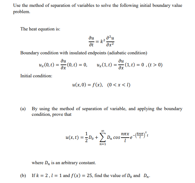 Solved Use The Method Of Separation Of Variables To Solve | Chegg.com