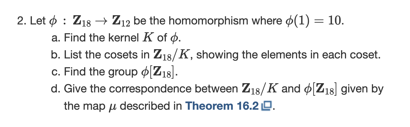 Solved 16.2 Theorem (First Isomorphism Theorem) Let ϕ:G→G′ | Chegg.com