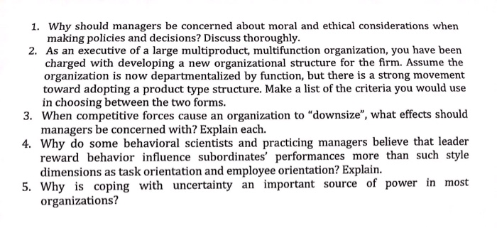 Solved 1. Why should managers be concerned about moral and | Chegg.com