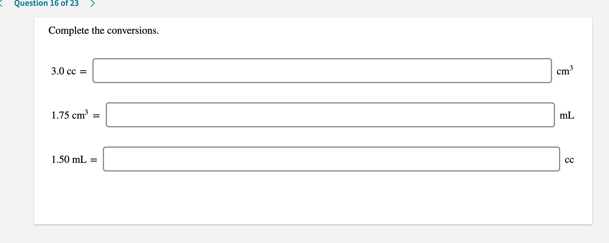 Solved Question 16 Of 23 Complete The Conversions 3 0 Cc Chegg Com