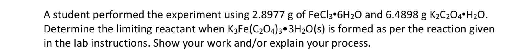 Solved A student performed the experiment using 2.8977g ﻿of | Chegg.com