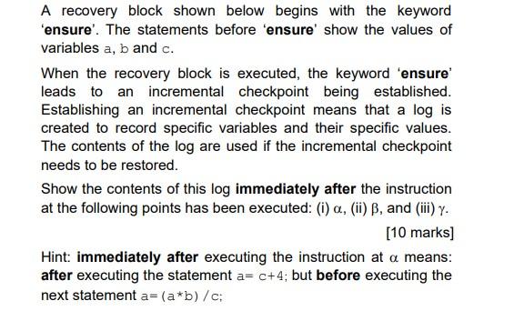 A recovery block shown below begins with the keyword | Chegg.com