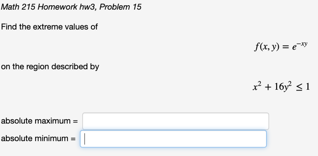solved-find-the-extreme-values-of-f-x-y-e-xy-f-x-y-chegg