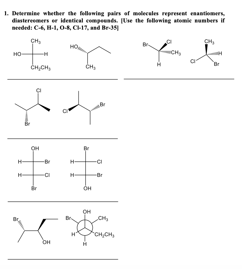 Solved 1. Determine whether the following pairs of molecules | Chegg.com
