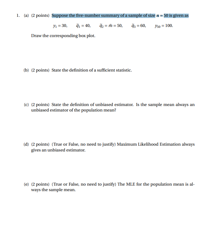 Solved 1 A 2 Points Suppose The Five Number Summary Chegg Com