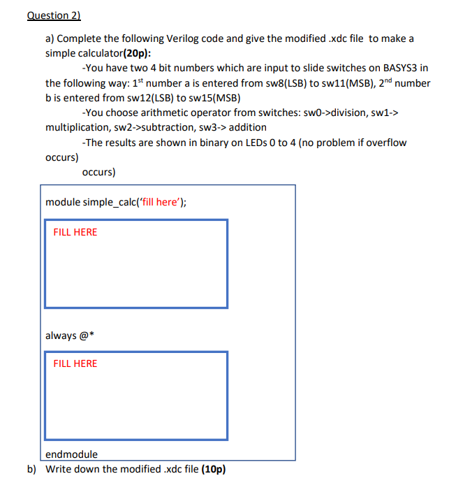 Solved Question A Complete The Following Verilog Code Chegg Com