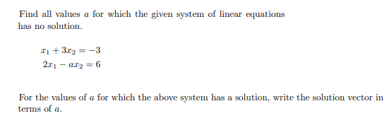 Solved Find All Values A For Which The Given System Of | Chegg.com