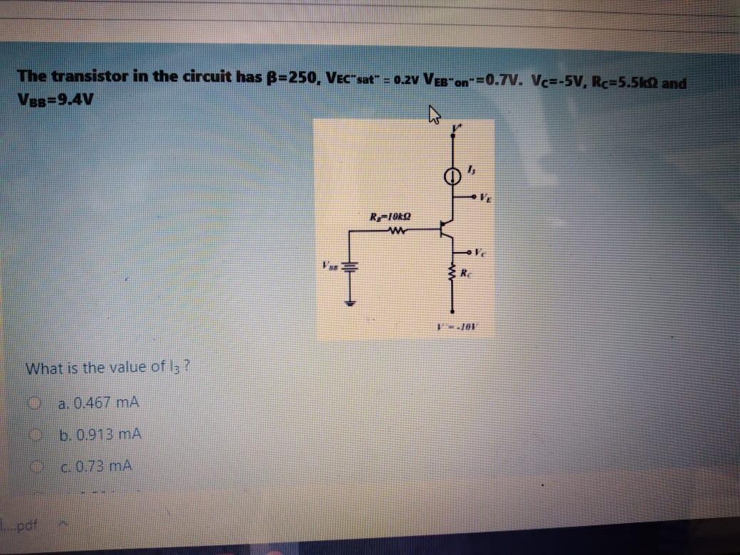 Solved The Transistor In The Circuit Has Ss 250 Vec Sat Chegg Com