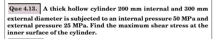 Solved Que 4.13. A thick hollow cylinder 200 mm internal and | Chegg.com