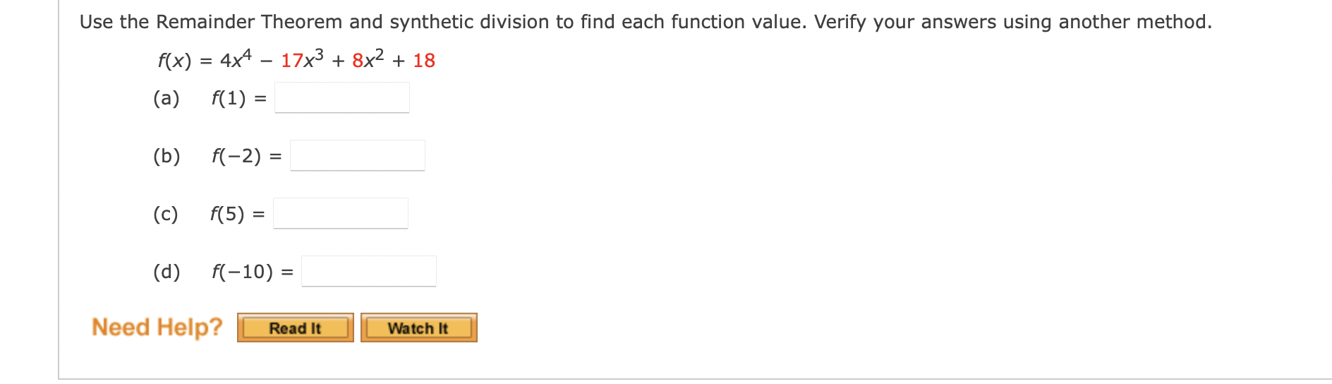 Solved Use The Remainder Theorem And Synthetic Division To | Chegg.com