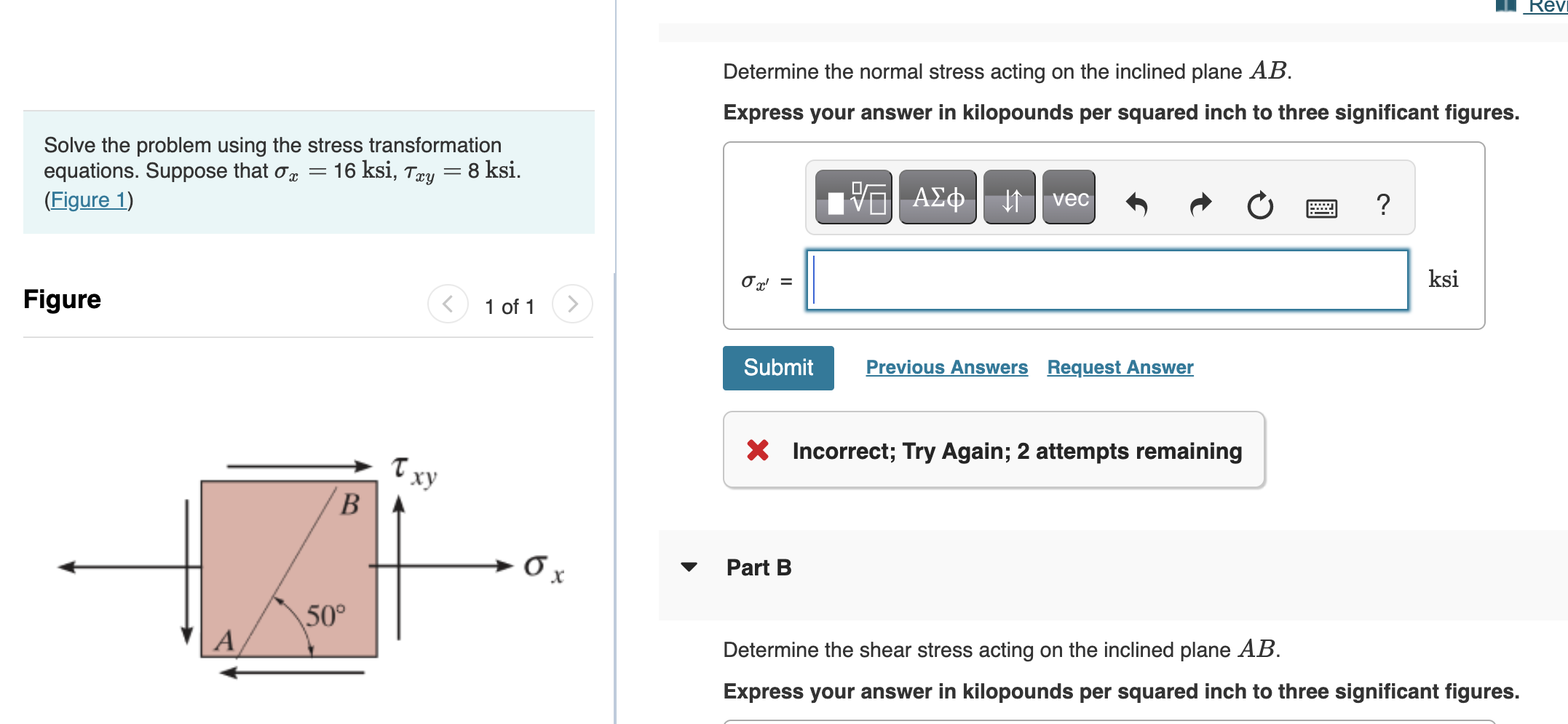 Solved Determine the normal stress acting on the inclined | Chegg.com