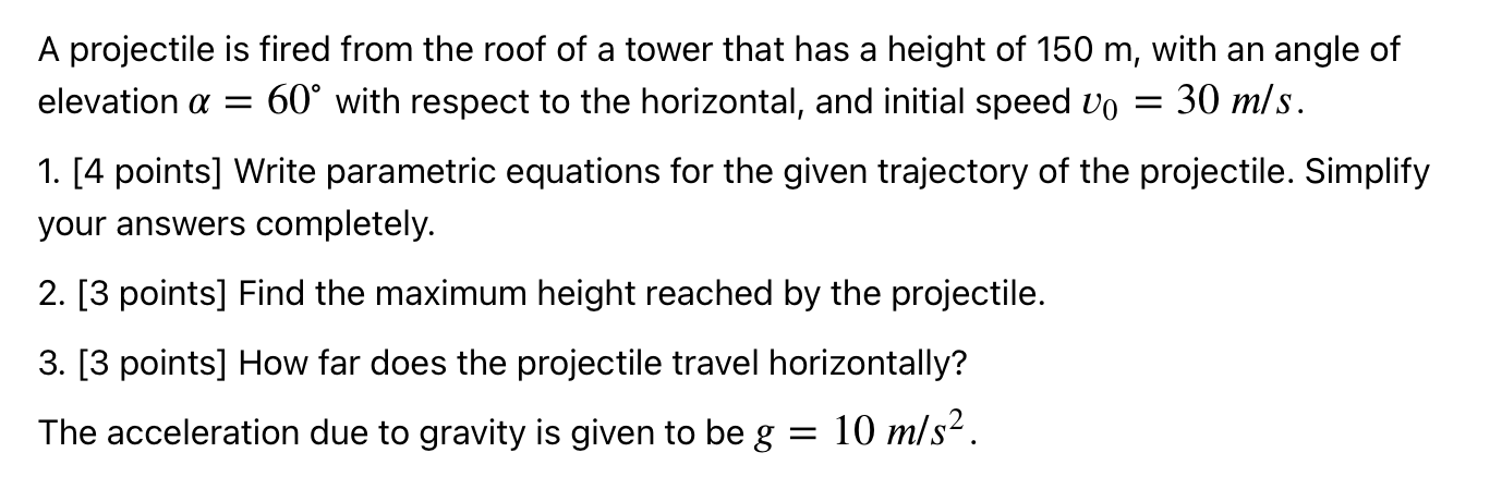 Solved A projectile is fired from the roof of a tower that | Chegg.com
