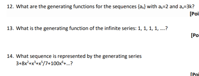 Solved 12. What are the generating functions for the | Chegg.com