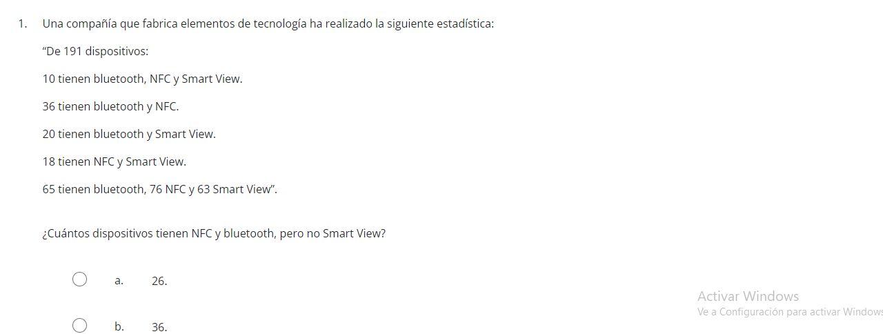 1. Una compañía que fabrica elementos de tecnología ha realizado la siguiente estadística: De 191 dispositivos: 10 tienen bl